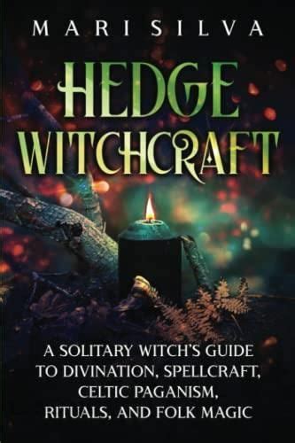 The Art and Science of Herbalism for Solitary Witches